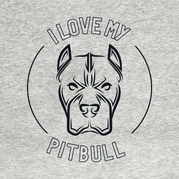 I love my pitbull. Dog lovers quote by Clothing Spot 